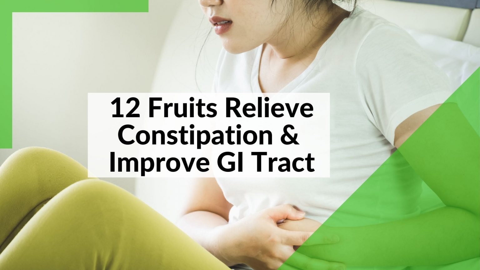 12-best-fruits-relieve-constipation-easy-bowel-movement